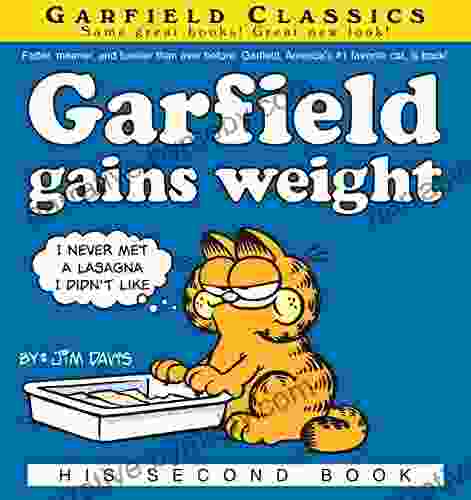 Garfield Gains Weight: His 2nd (Garfield Series)