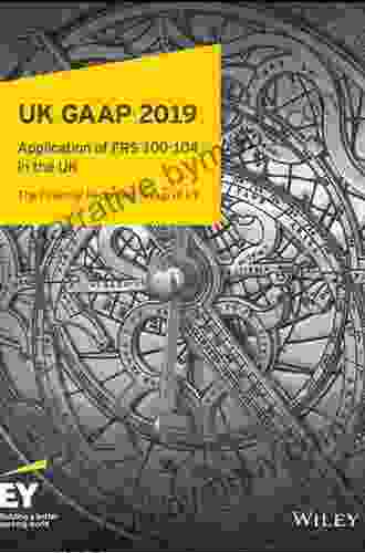 UK GAAP 2024: Generally Accepted Accounting Practice Under UK And Irish GAAP