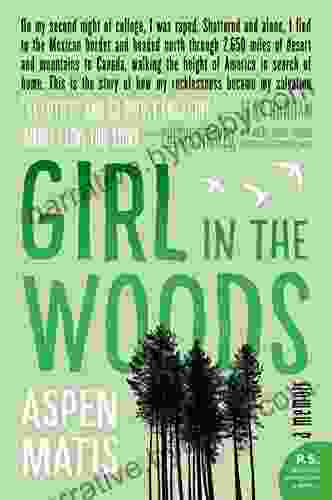 Girl in the Woods: A Memoir