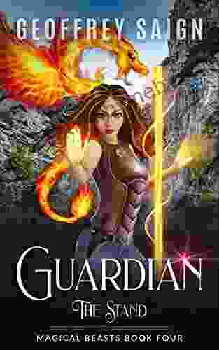 Guardian The Stand: A Magical Beasts Action Adventure 4