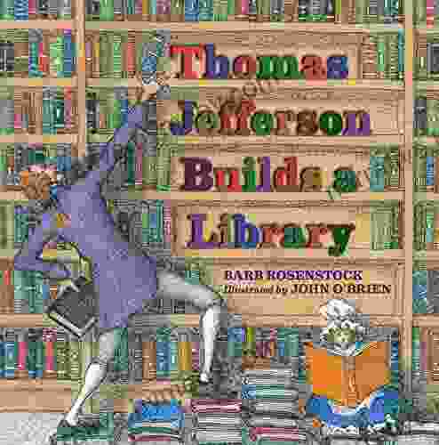 Thomas Jefferson Builds A Library