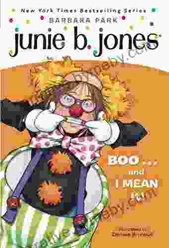 Junie B Jones #24: BOO And I MEAN It