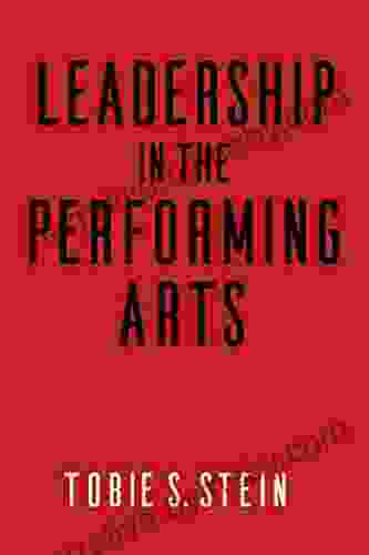 Leadership in the Performing Arts