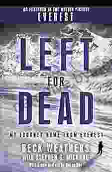 Left For Dead: My Journey Home From Everest