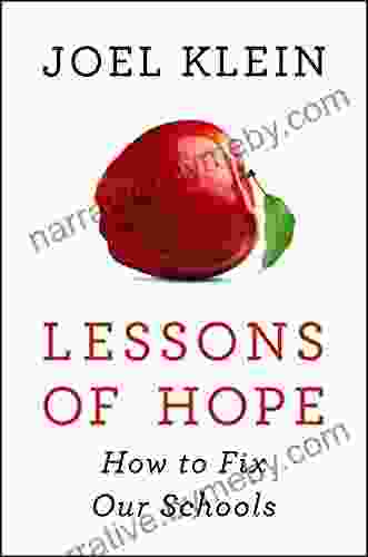 Lessons Of Hope: How To Fix Our Schools