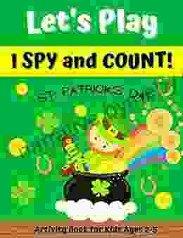 Let S Play I Spy And Count St Patrick S Day Activity For Kids Ages 2 5 : Interactive For Preschoolers Toddlers Search Find Guessing Game Fun Gift For Kids