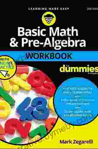 Basic Math And Pre Algebra Workbook For Dummies (For Dummies (Lifestyle))