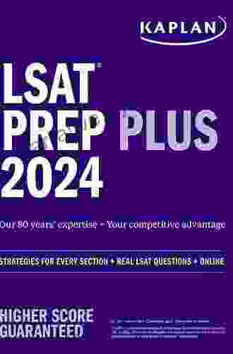 LSAT Prep Plus 2024: Strategies For Every Section + Real LSAT Questions + Online (Kaplan Test Prep)