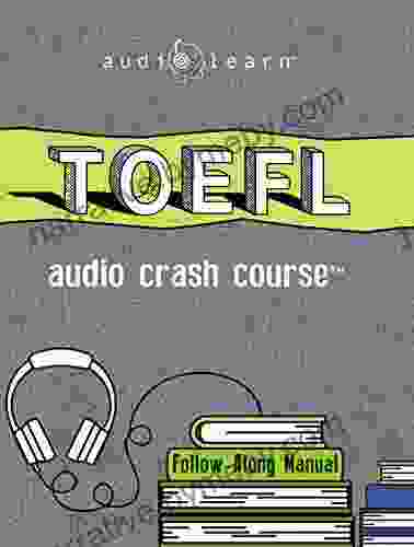 TOEFL Audio Crash Course: Complete Test Prep and Review for the Test of English as a Foreign Language