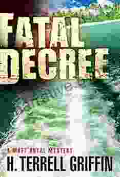 Fatal Decree: A Matt Royal Mystery (Matt Royal Mysteries 7)