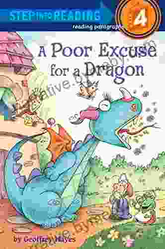 A Poor Excuse For A Dragon (Step Into Reading)