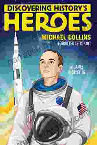 Michael Collins: Discovering History S Heroes (Jeter Publishing)