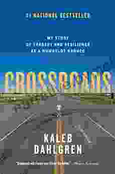 Crossroads: My Story Of Tragedy And Resilience As A Humboldt Bronco