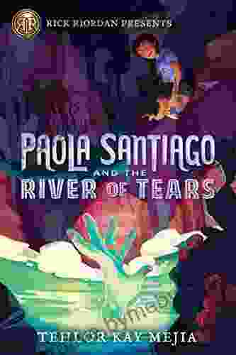 Paola Santiago And The River Of Tears