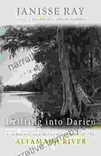 Drifting Into Darien: A Personal And Natural History Of The Altamaha River (Wormsloe Foundation Publication 14)