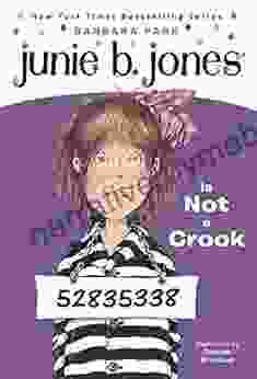 Junie B Jones #9: Junie B Jones Is Not A Crook