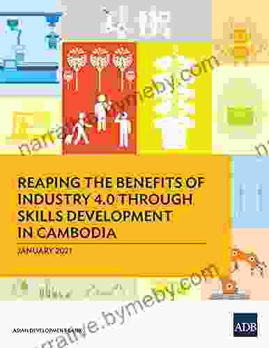 Reaping The Benefits Of Industry 4 0 Through Skills Development In Cambodia