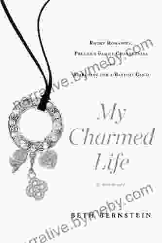 My Charmed Life: Rocky Romances Precious Family Connections and Searching For a Band of Gold