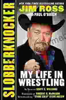 Slobberknocker: My Life In Wrestling