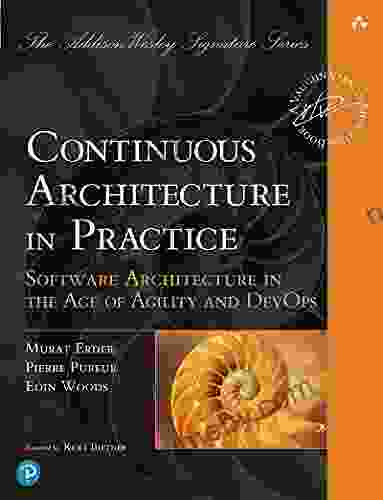 Continuous Architecture In Practice: Software Architecture In The Age Of Agility And DevOps (Addison Wesley Signature (Vernon))