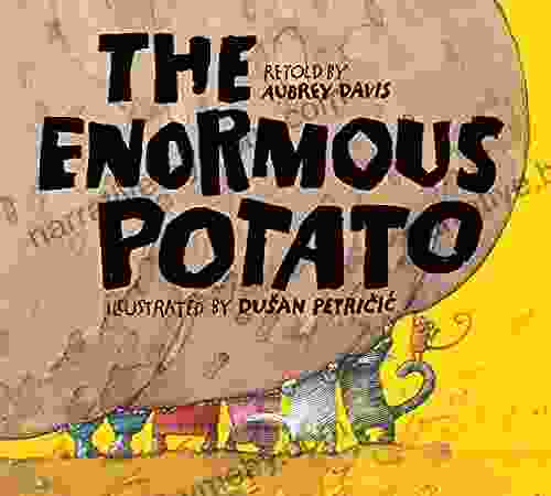 The Enormous Potato Aubrey Davis