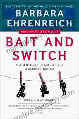 Bait and Switch: The (Futile) Pursuit of the American Dream