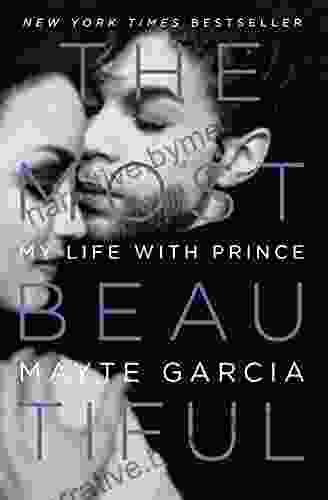 The Most Beautiful: My Life With Prince