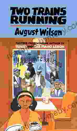 Two Trains Running August Wilson