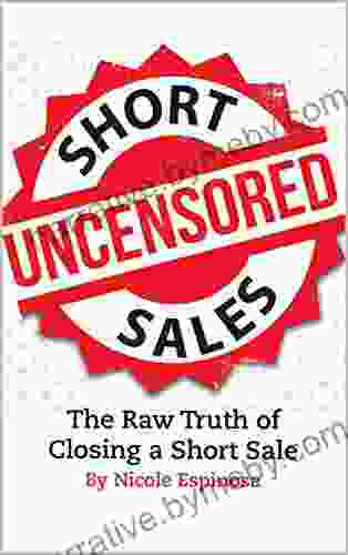 Short Sales: The Raw Truth Of Closing A Short Sale