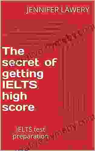 The secret of getting IELTS high score: IELTS test preparation