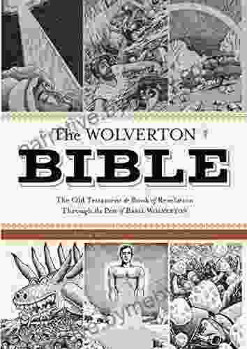 The Wolverton Bible Basil Wolverton