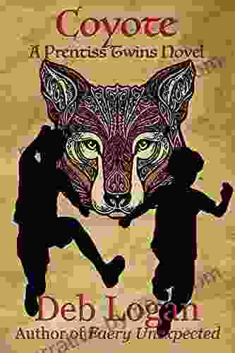 Coyote (Prentiss Twins 2) Deb Logan