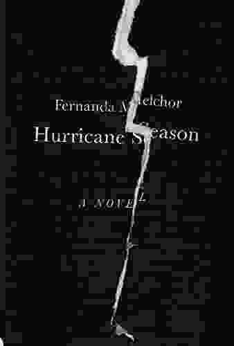 Hurricane Season Fernanda Melchor