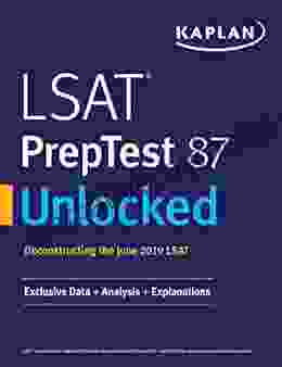 LSAT PrepTest 87 Unlocked (Kaplan Test Prep)