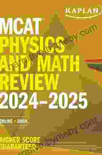 MCAT Physics And Math Review 2024: Online + (Kaplan Test Prep)