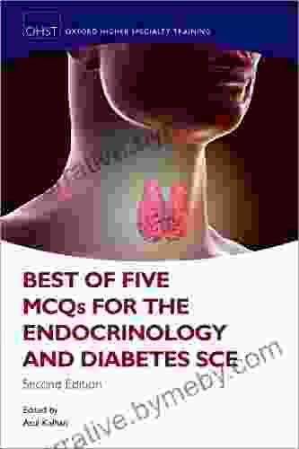 Best of Five MCQs for the Endocrinology and Diabetes SCE (Oxford Higher Specialty Training)