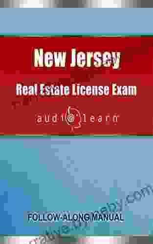 New Jersey Real Estate License Exam Audio Learn: Complete Review For The Real Estate License Examination In New Jersey