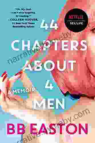 44 Chapters About 4 Men BB Easton