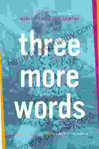 Three More Words Ashley Rhodes Courter