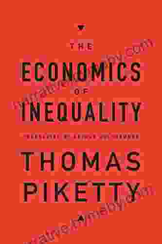 The Economics Of Inequality Thomas Piketty