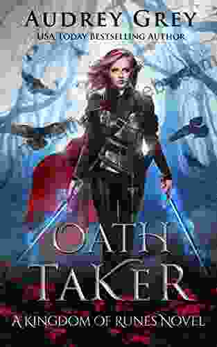 Oath Taker: Kingdom Of Runes 1