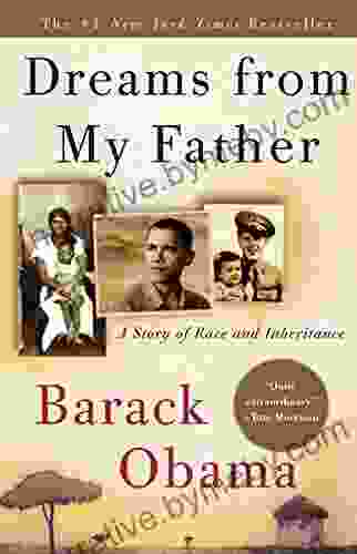 Dreams From My Father: A Story Of Race And Inheritance