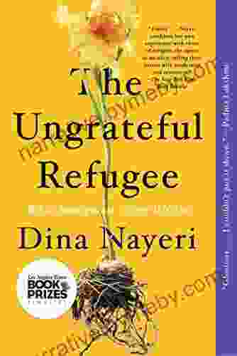 The Ungrateful Refugee: What Immigrants Never Tell You