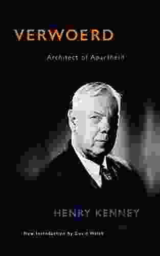 Verwoerd: Architect of Apartheid Basil Mahon