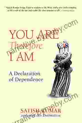 You Are Therefore I Am: A Declaration Of Dependence